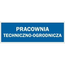 Pracownia techniczno - ogrodnicza